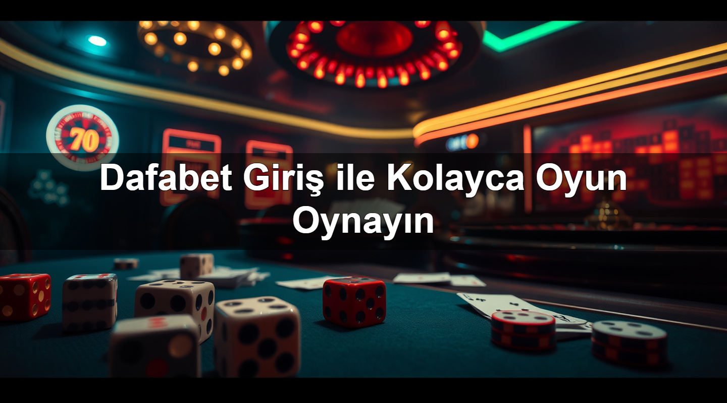 Dafabet Giriş ile Kolayca Oyun Oynayın 9 dafabet giri ile kolayca oyun oynay n 1783380594406